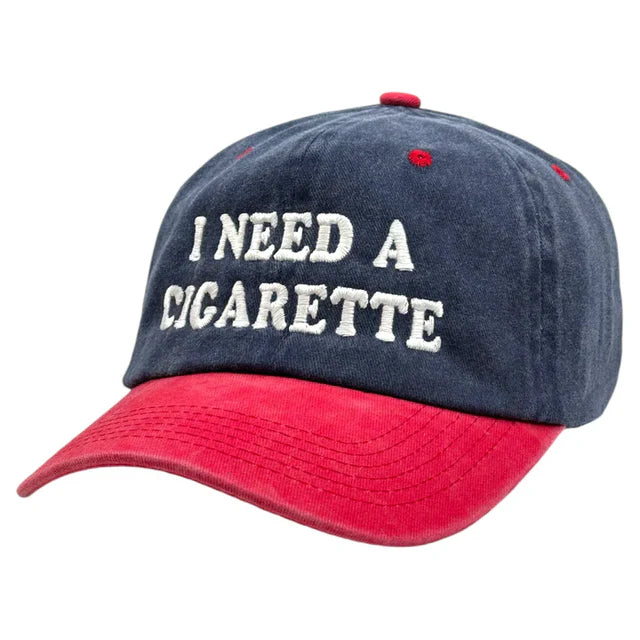 I Need A Cig Embroidery Hat