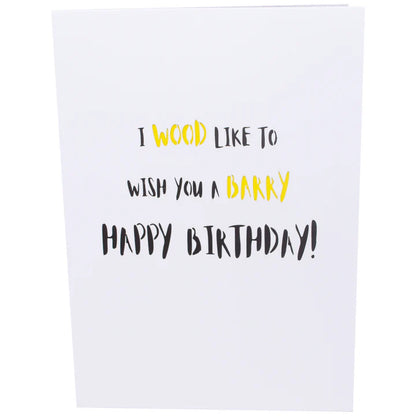 Barry Wood Birthday Inappropriate 3D Greeting Card