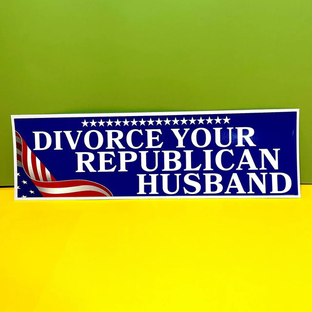 Divorce Your Republican Husband Car Decal Sticker