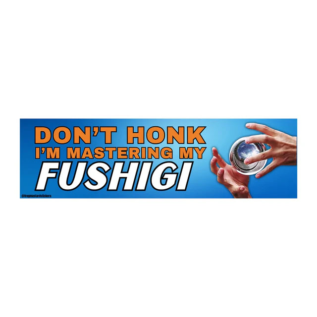Don't Honk! I'm Mastering My Fushigi