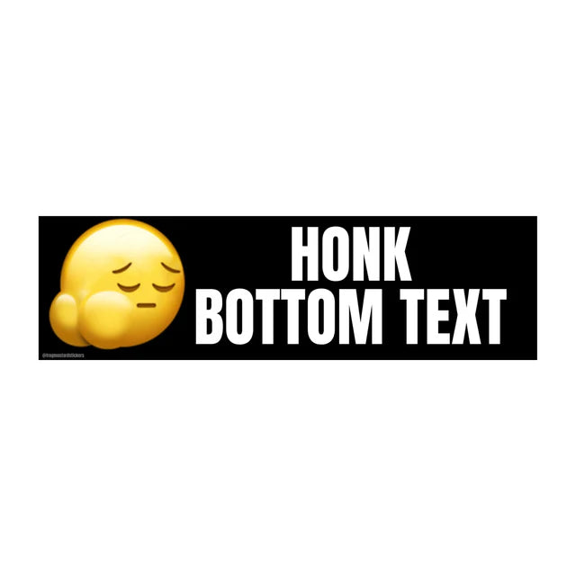 Honk Bottom Text